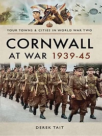 Cornwall at War, 1939–45