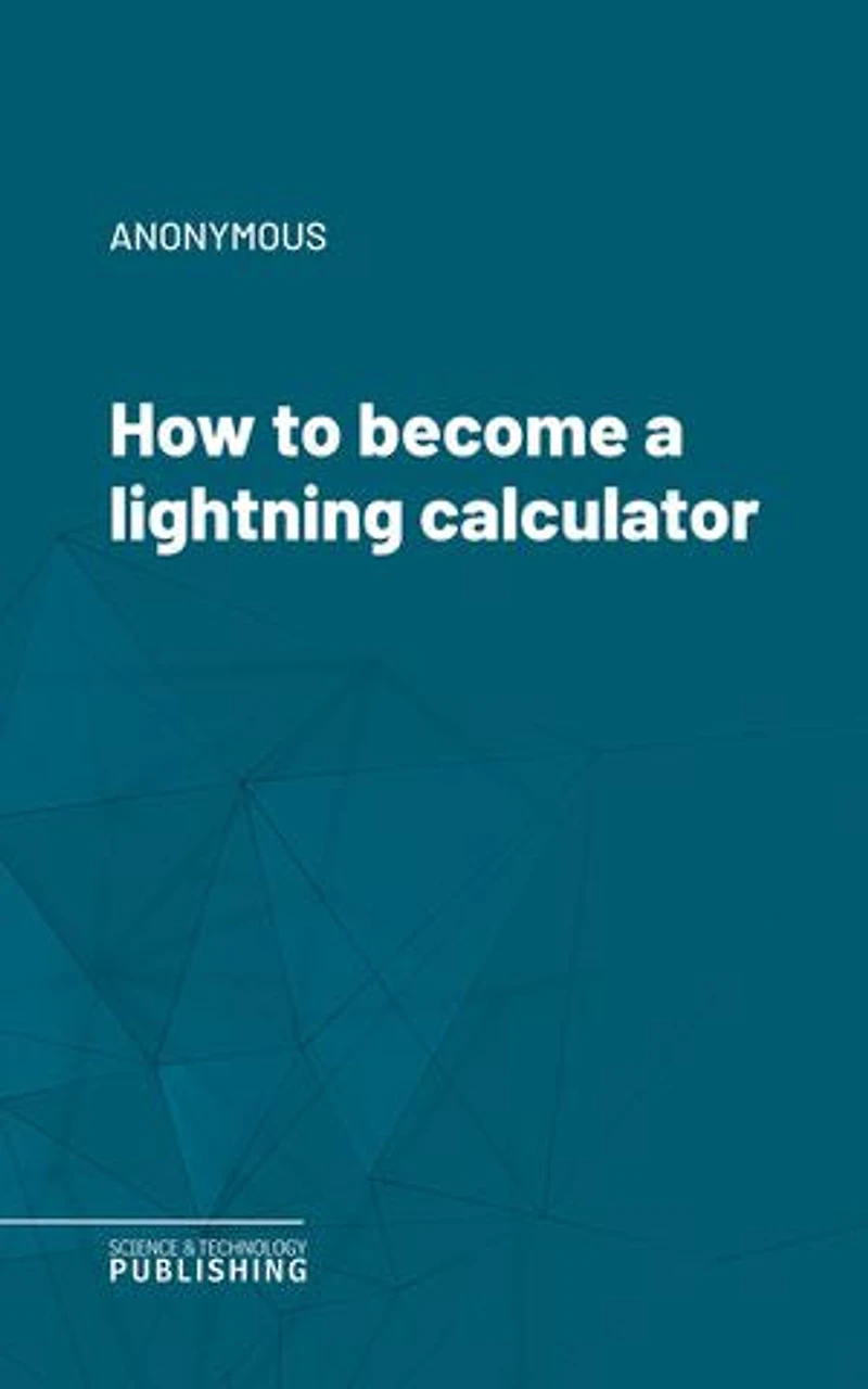 How to become a lightning calculator