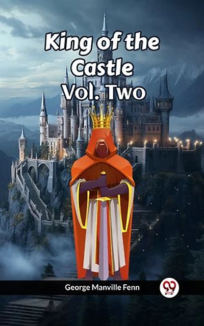 King of the Castle Vol. Two