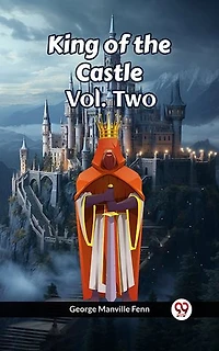King of the Castle Vol. Two
