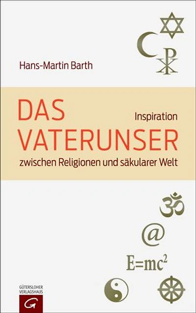 Das Vaterunser: Inspiration zwischen Religionen und säkularer Welt