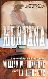 Montana: A Novel of the Frontier America