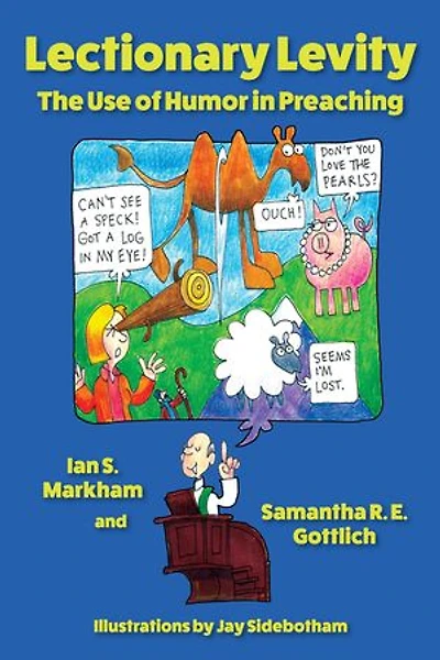 Lectionary Levity: The Use of Humor Preaching