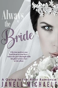 Always the Bride: Going to the Altar, #1