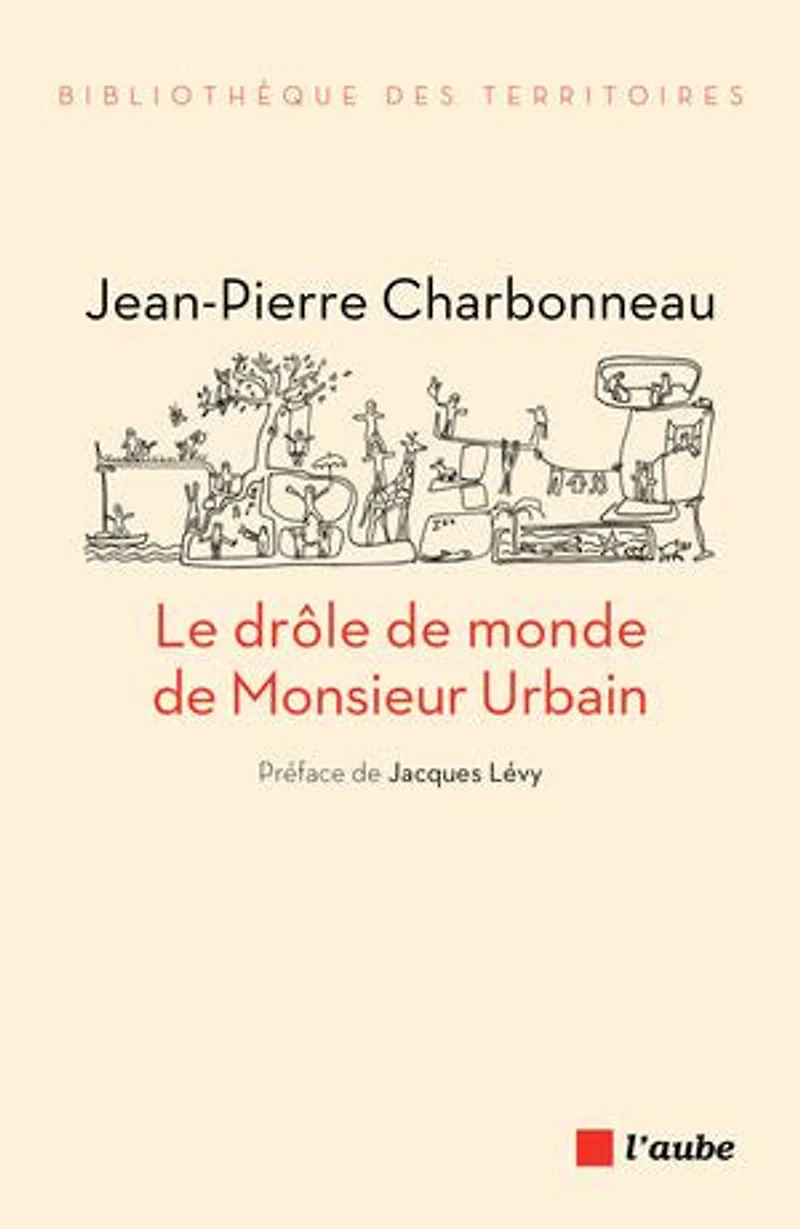 Le drôle de monde monsieur Urbain