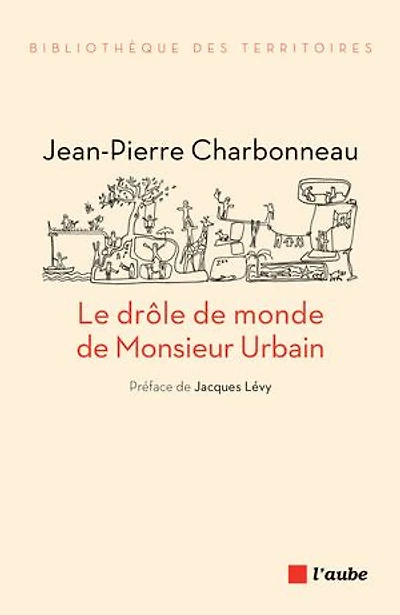 Le drôle de monde monsieur Urbain