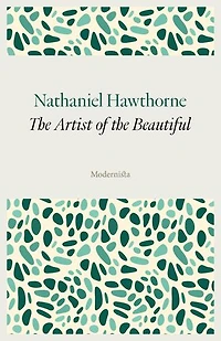 The Artist of the Beautiful