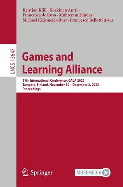 Games and Learning Alliance: 11th International Conference, GALA 2022, Tampere, Finland, November 30 - December 2, Proceedings