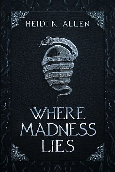 Where Madness Lies