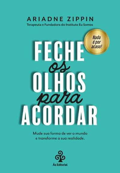 Feche os olhos para acordar