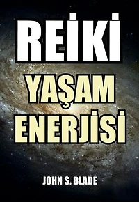 Reiki Yaşam Enerjisi: Hayattan Zevk Al