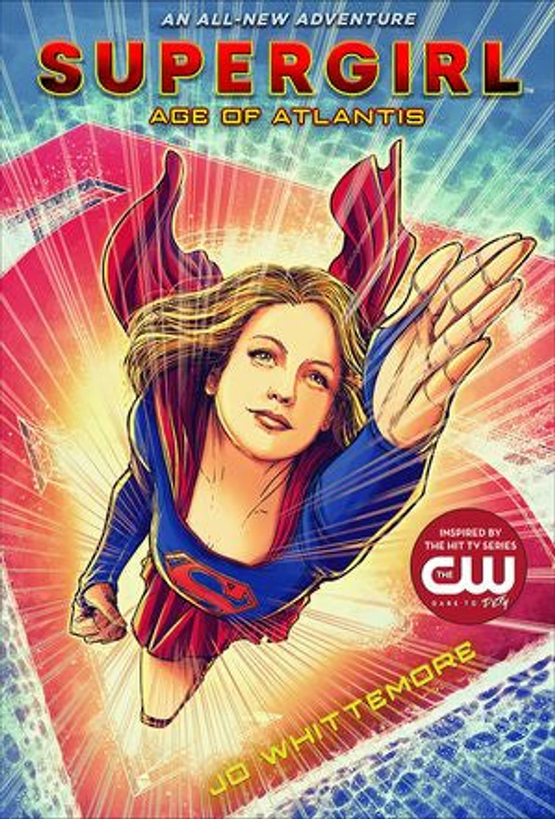 Supergirl: Age Of Atlantis: (supergirl Book 1)