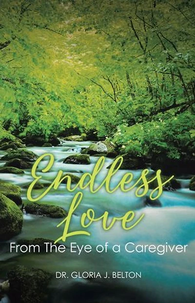 Endless Love From The Eye of a Caregiver