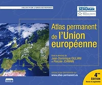 L'Atlas permanent de l'Union européenne: 4e édition revue et augmentée