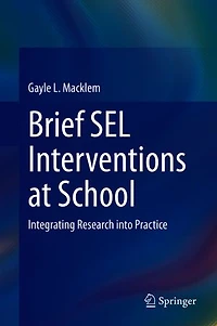 Brief SEL Interventions at School: Integrating Research into Practice