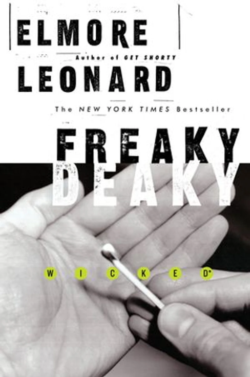 Freaky Deaky: A Novel