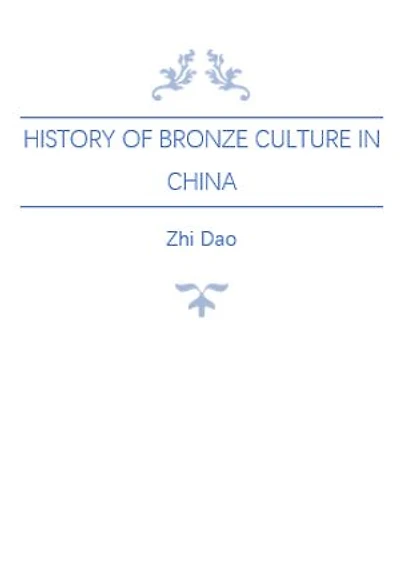 History of Bronze Culture in China