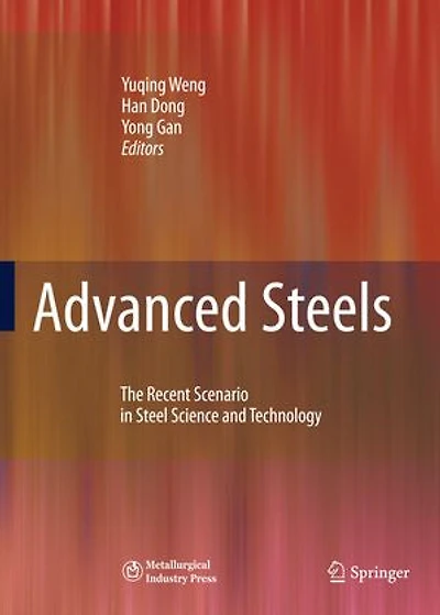 Advanced Steels: The Recent Scenario Steel Science and Technology