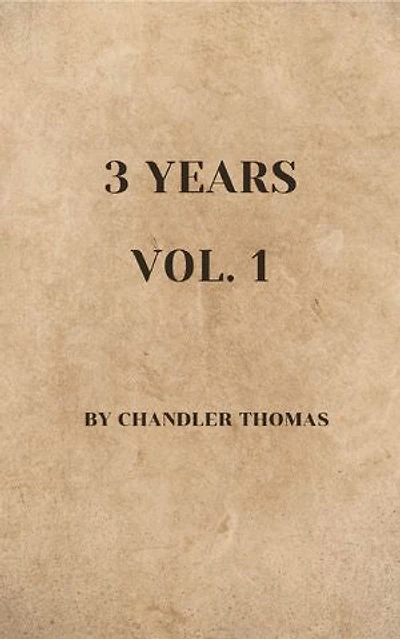 3 Years: Vol. 1