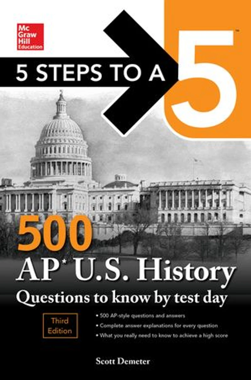 5 Steps to a 5: 500 AP US History Questions Know by Test Day, Third Edition: Edition