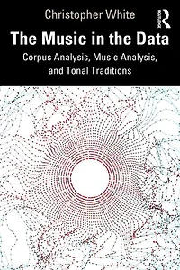 the Music Data: Corpus Analysis, and Tonal Traditions