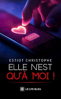 Elle n’est qu’à moi !