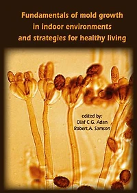 Fundamentals of mold growth in indoor environments and strategies for healthy living