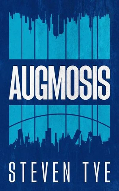 Augmosis: Augmosis, #1