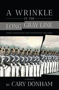 A Wrinkle in the Long Gray Line: When Conscience and Convention Collided