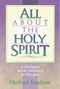 All about the Holy Spirit