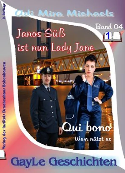 Janos Süß, Band 04: Qui bono: Eine schwule, erotische Krimi-Serie