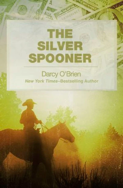 The Silver Spooner: A Novel