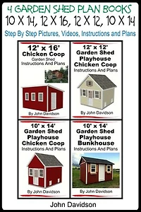 4 Garden Shed Plan Books 10’ x 14’, 12’ x 16’, 12’ x 12’, 10’ x 14’ Step By Step Pictures, Videos, Instructions and Plans