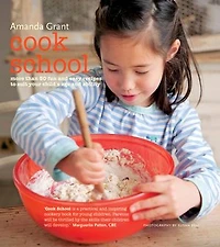 Kids the Kitchen: More than 50 fun and easy recipes to suit your child's age ability