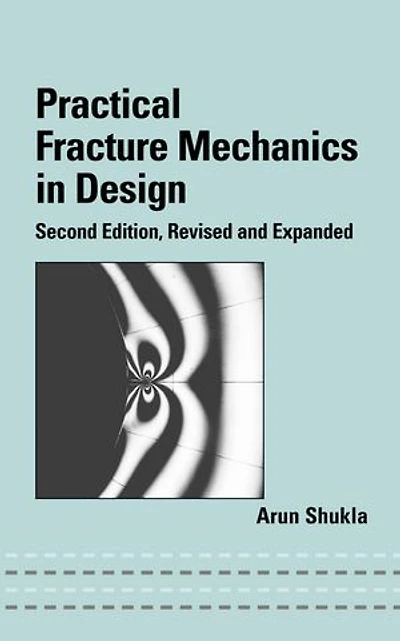 Practical Fracture Mechanics Design