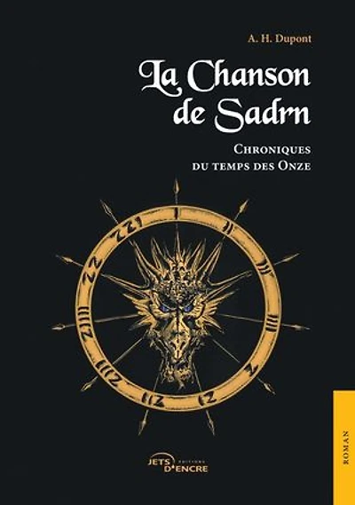 La Chanson de Sardn (III): Chroniques du temps des Onze