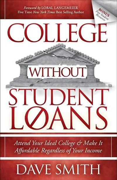 College Without Student Loans: Attend Your Ideal & Make It Affordable Regardless Of Income