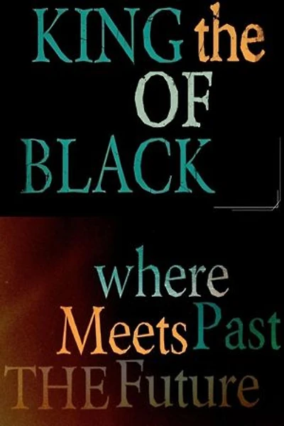 The King of Black - Where the Past meets the Future: The King of Black, #2