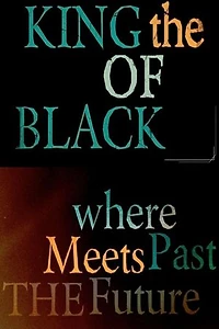 The King of Black - Where the Past meets the Future: The King of Black, #2