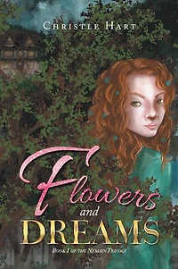 Flowers and Dreams: Book 1 of the Némain Trilogy
