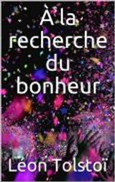 la recherche du bonheur