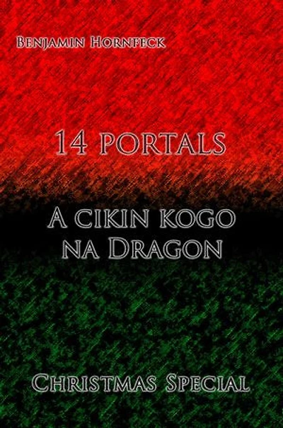 14 portals – A cikin kogo na Dragon Christmas Special
