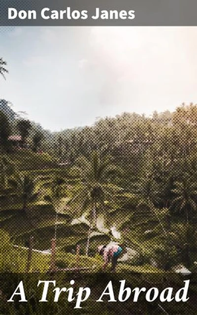 A Trip Abroad: An Immersive Journey of Self-Discovery and Cultural Encounters