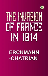 The Invasion of France in 1814