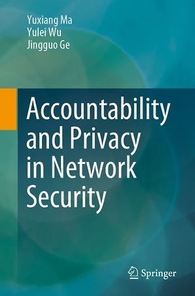 Accountability and Privacy Network Security