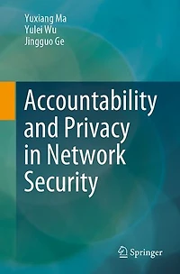 Accountability and Privacy Network Security