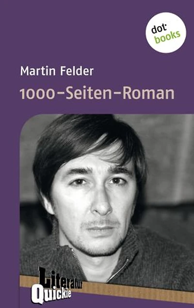 1000-Seiten-Roman - Literatur-Quickie: Band 20