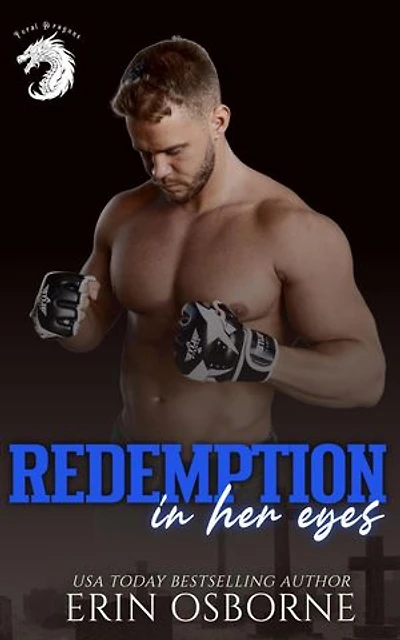 Redemption in Her Eyes: Feral Dragons MC, #3