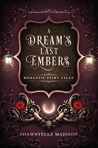 A Dream's Last Embers
