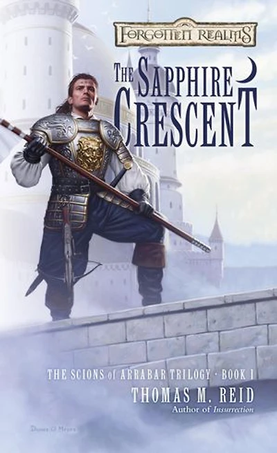 The Sapphire Crescent: The Scions of Arrabar Trilogy, Book I